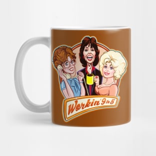 Workin' 9 to 5 Mug